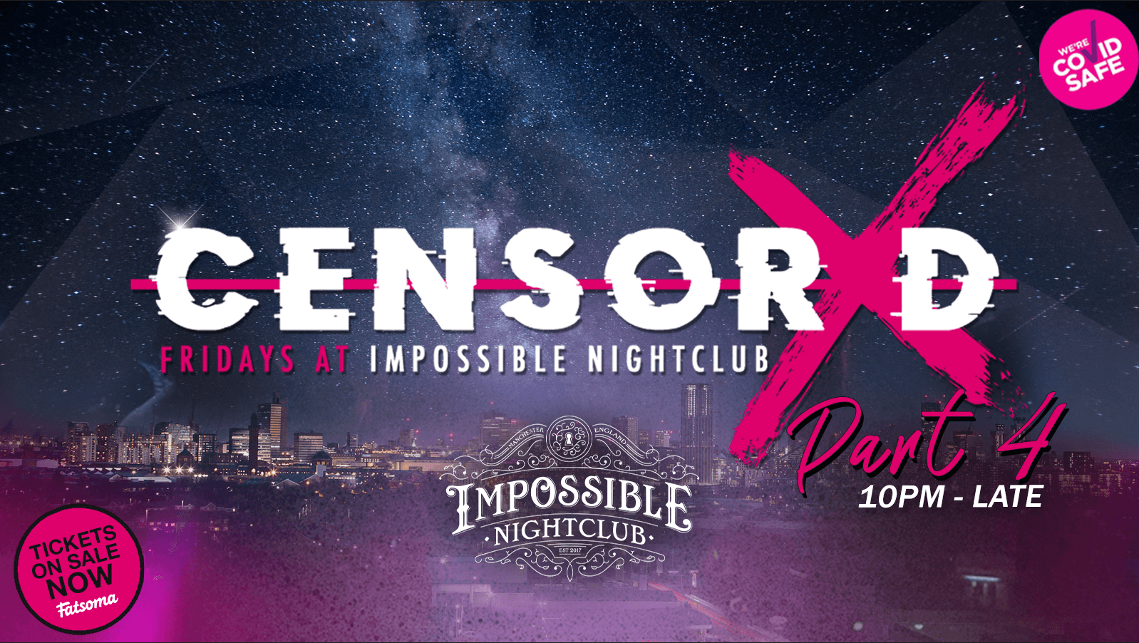 CENSORED Fridays at Impossible WEEK 4 – Manchester’s Hottest Socially Distanced Friday