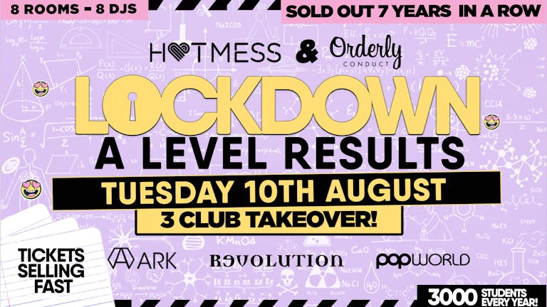 LOCKDOWN - A Level Results Party - THE 3 CLUB TAKEOVER!!
