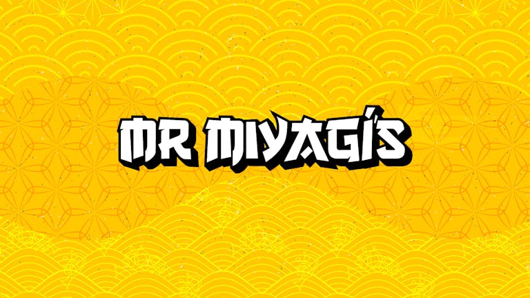 Miyagis Saturdays, Funtime DJs, cocktails, beer pong, good times! 