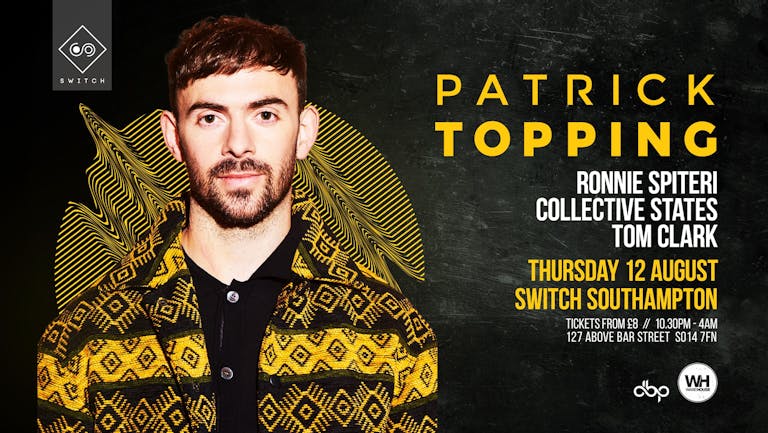 Patrick Topping • Thursday 12th August