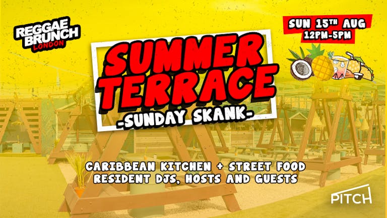 Reggae brunch - Summer Terrace - Sunday Skank - SUN 15TH AUG