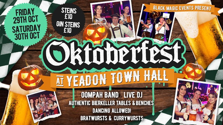 Halloween Oktoberfest At Yeadon Town Hall - 30th October 