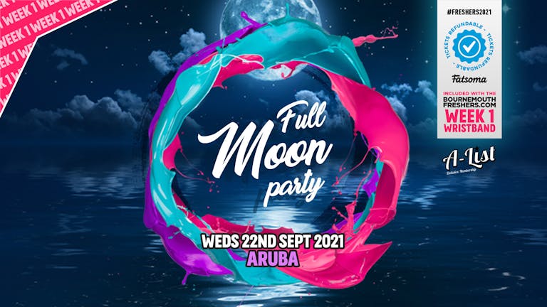 Thai Moon Party @ Aruba | Bournemouth Freshers 2021  [Week 1 Freshers Event]
