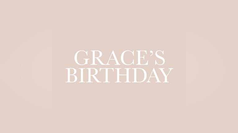 Grace's Birthday Event