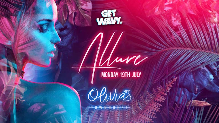 Allure | Olivia's Townhouse - [FINAL TICKETS]