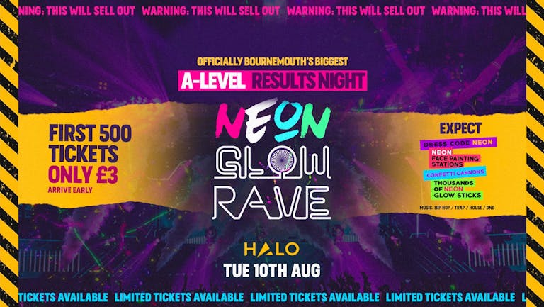 TONIGHT  |  Official A-levels Neon Glow Rave 2021 | Bournemouth's BIGGEST A-level Results Party at Halo // FINAL 100 TICKETS 