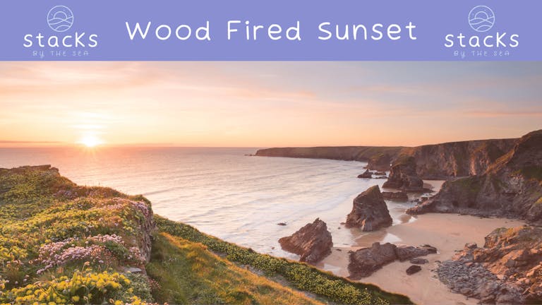 Wood Fired Sunset