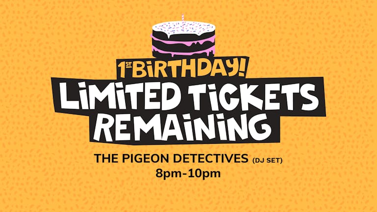 Chow Down: Thursday 22nd July - 2 HOUR SESSION - The Pigeon Detectives (DJ Set)
