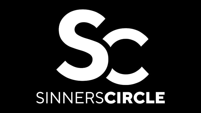Sinners Circle Day Party ( NO RESTRICTIONS)