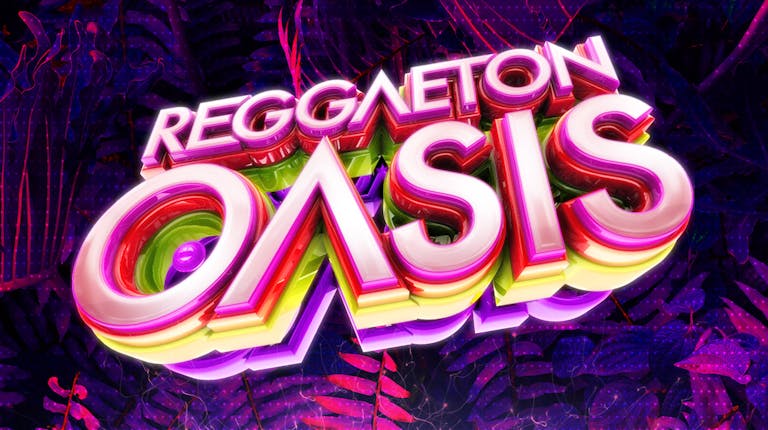 REGGAETON OASIS @ LA POLLERA COLORA - THURSDAY 22ND JULY - No Restrictions! FREEDOM PARTY!