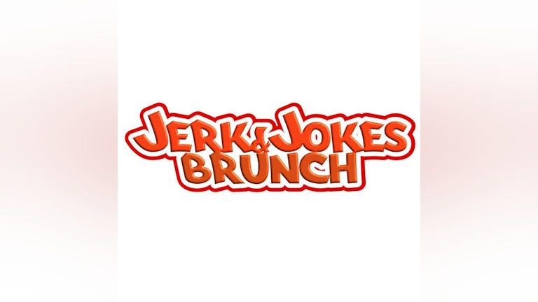 JERK & JOKES BRUNCH - JAMAICA INDEPENDENCE 2021