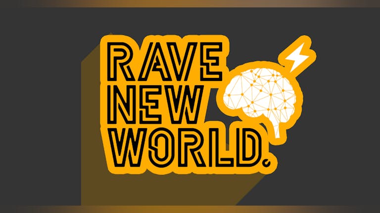 Rave New World - Dance Anthems & Club Classics