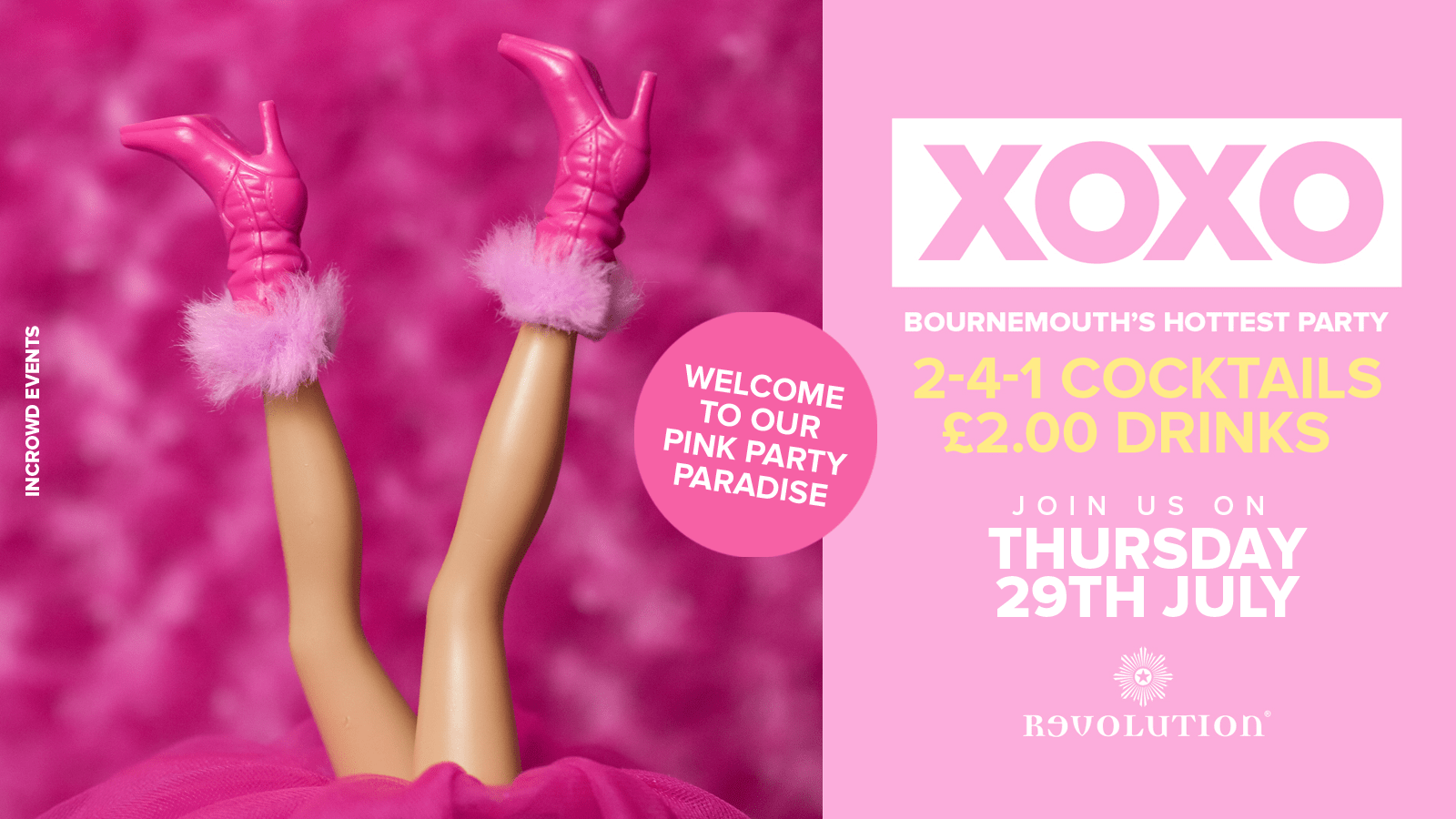 XOXO • £2.00 Drinks • Revolution
