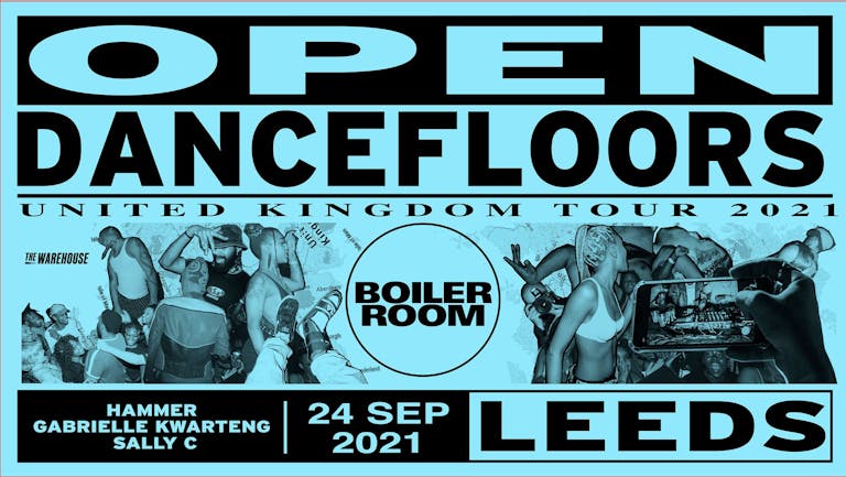Boiler Room | Open Dancefloors  - Club 