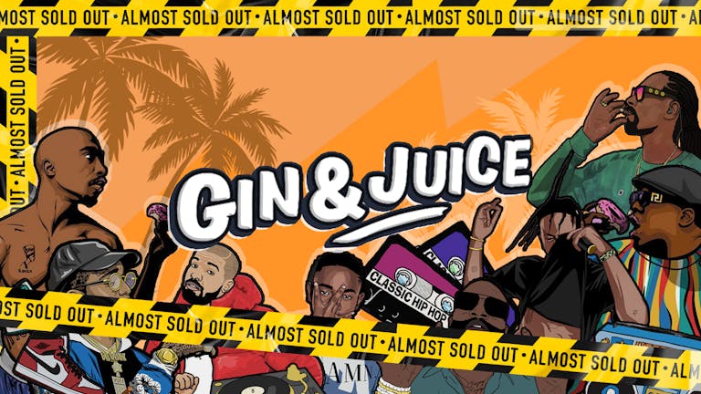 Gin & Juice : Old School Hip-Hop Day Party at Aruba - Bournemouth 2021 ⚠️ FINAL 50 TICKETS ⚠️
