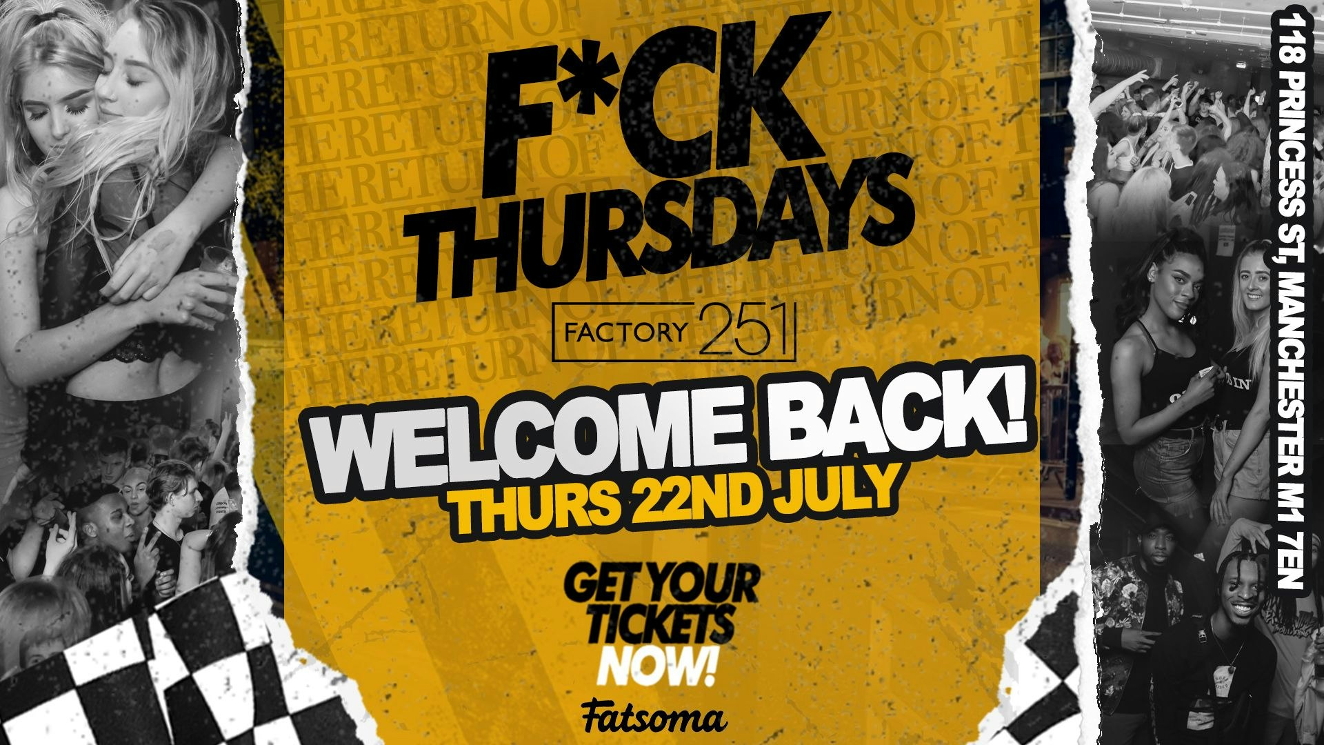 F*CK THURSDAYS  – WELCOME BACK PARTY – Manchester’s Biggest Weekly Thursday