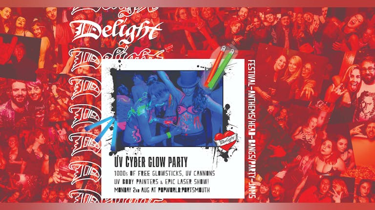 Delight: UV Cyber glow party