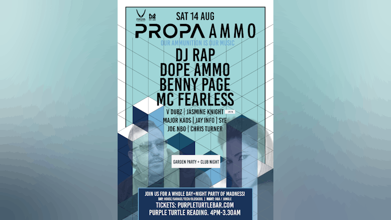 PROPA AMMO ALL DAYER: DJ Rap, Dope Ammo, Benny Page, MC Fearless + more! 