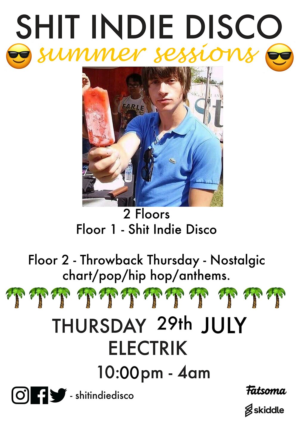 shit indie disco – summer series – 2 floors