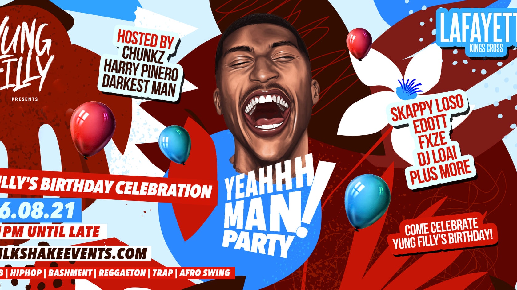 SOLD OUT —  Yung Filly Presents: The YEAHHH MAN Party ‘FILLYS BIRTHDAY’ | ft. Chunkz, Harry Pinero, Skapps & Special Guests!