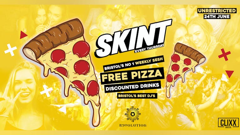 SKINT | Bristol's No 1 weekly sesh! | Summer Slice - FREE PIZZA + £1.50 VK's  // 