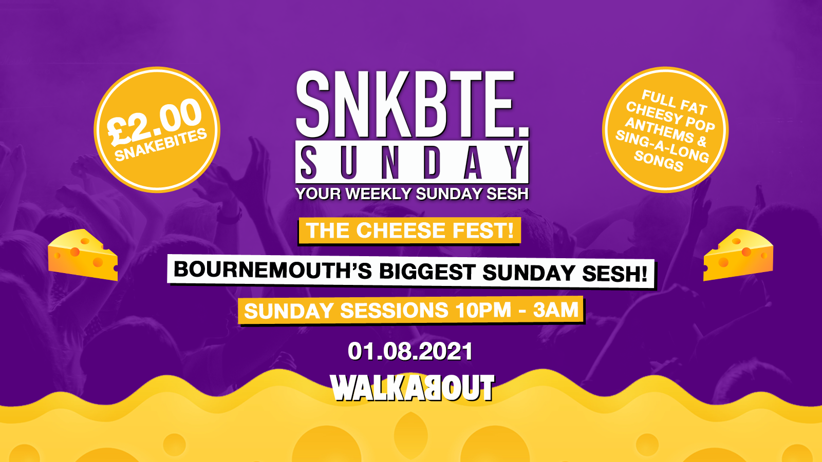 Snakebite Sundays @Walkabout // Cheese Fest
