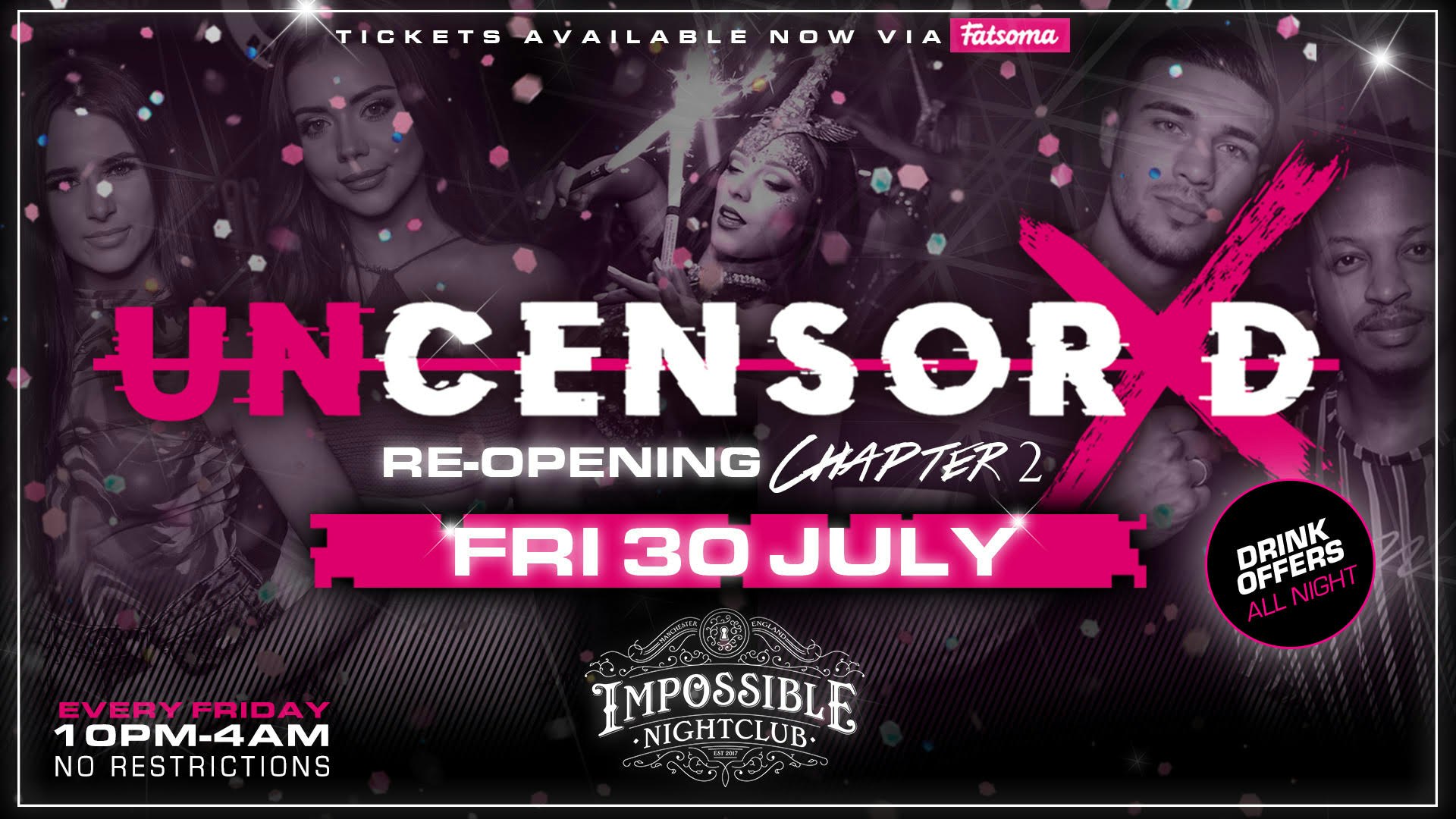 UNCENSORED Fridays 🔞 WELCOME TO CHAPTER 2 !! LAST 25 TICKETS !! Manchester’s Hottest Friday Night !!