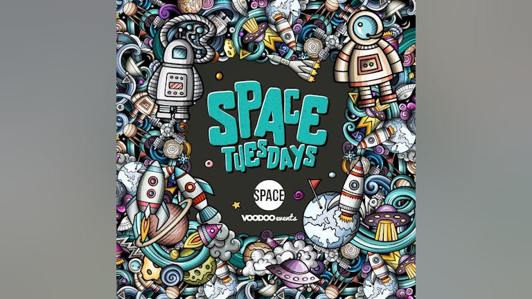 Space Tuesdays : Leeds - 3rd August 