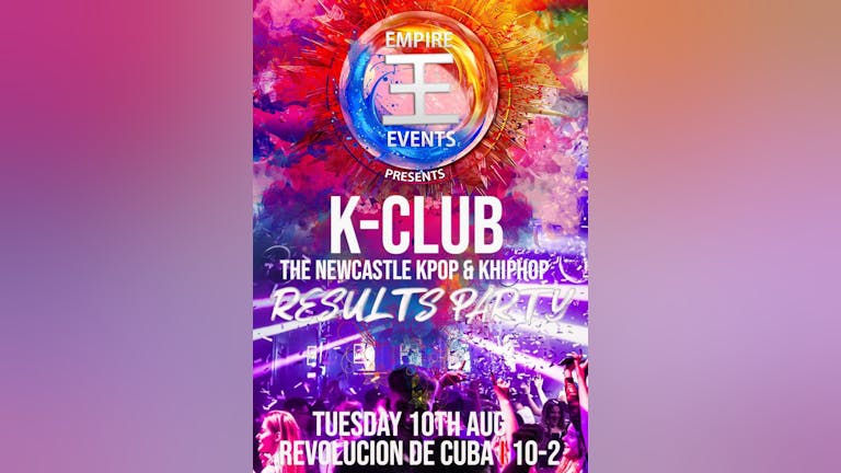 K-Club in Newcastle: The K-Pop & K-HipHop Results Party on 10/8/21