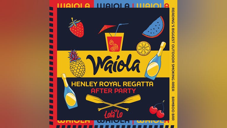 Waiola - Royal Regatta Afterparty