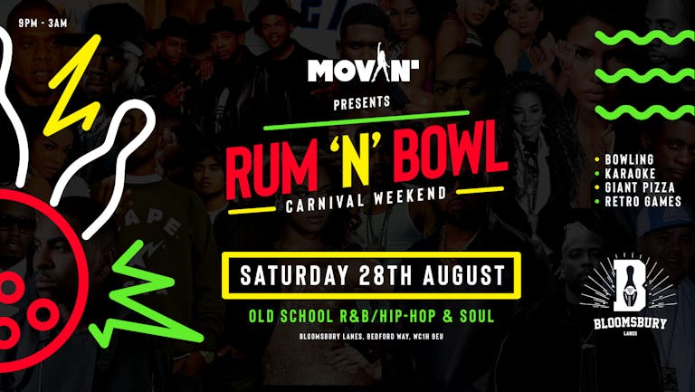 Movin' Presents: Rum & Bowl 🎉 The Throwback Carnival Weekend Party!