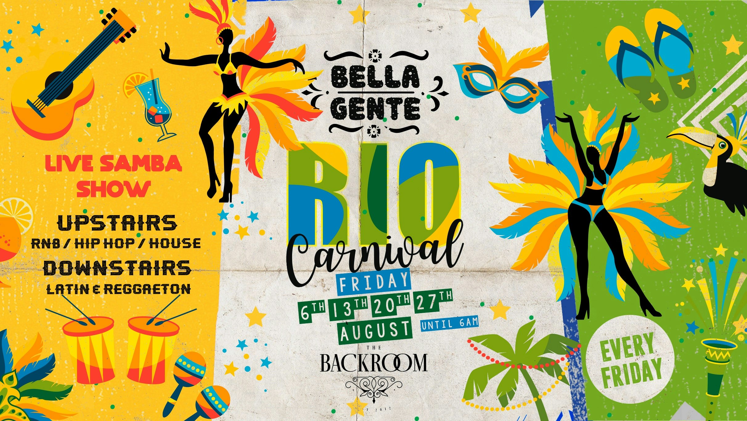 Bella Gente – Rio Carnival – Friday 6th August – Vol. 1