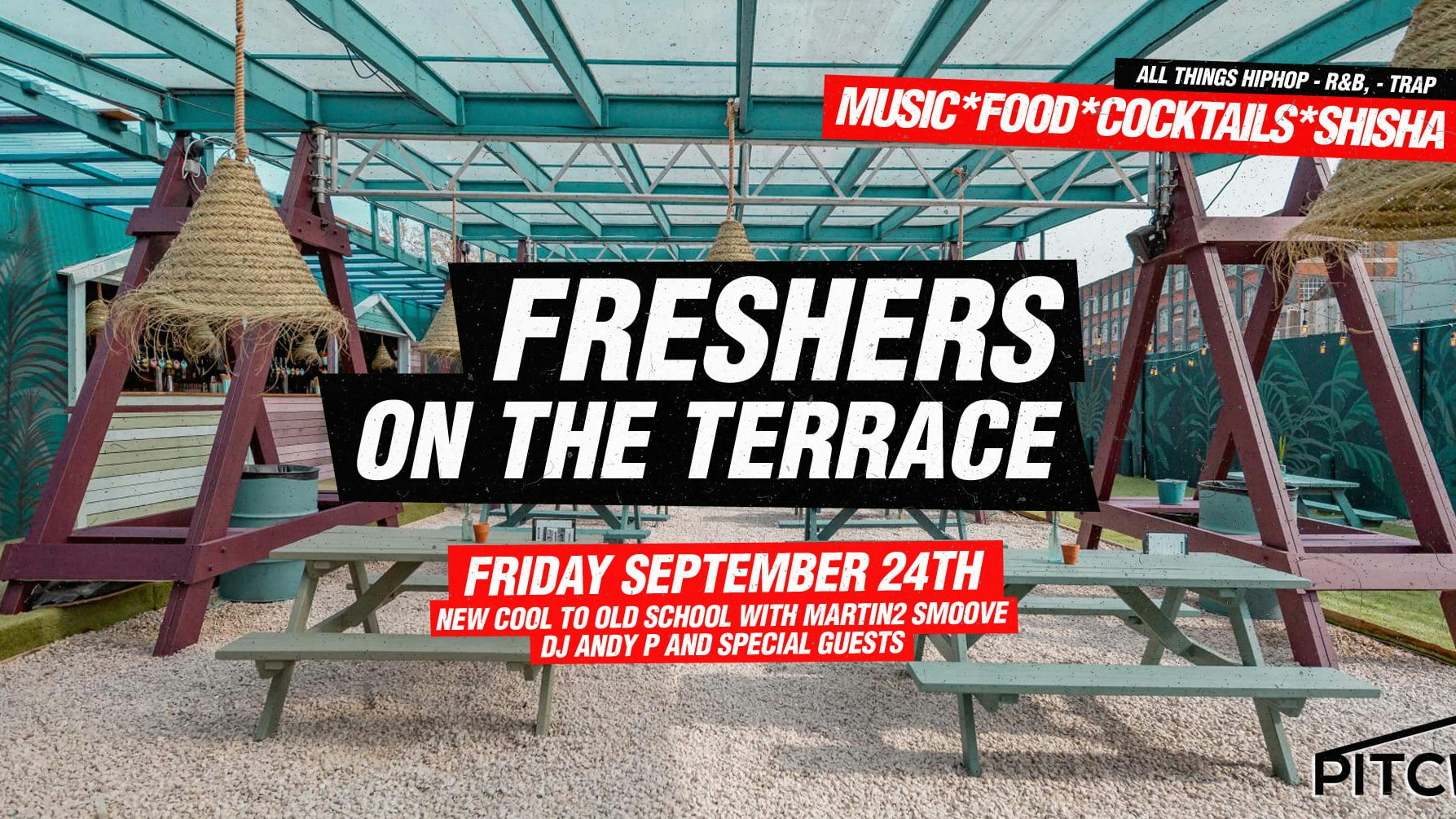 😎 London Freshers Terrace Party – Hip Hop & R’NB  | Pitch Stratford