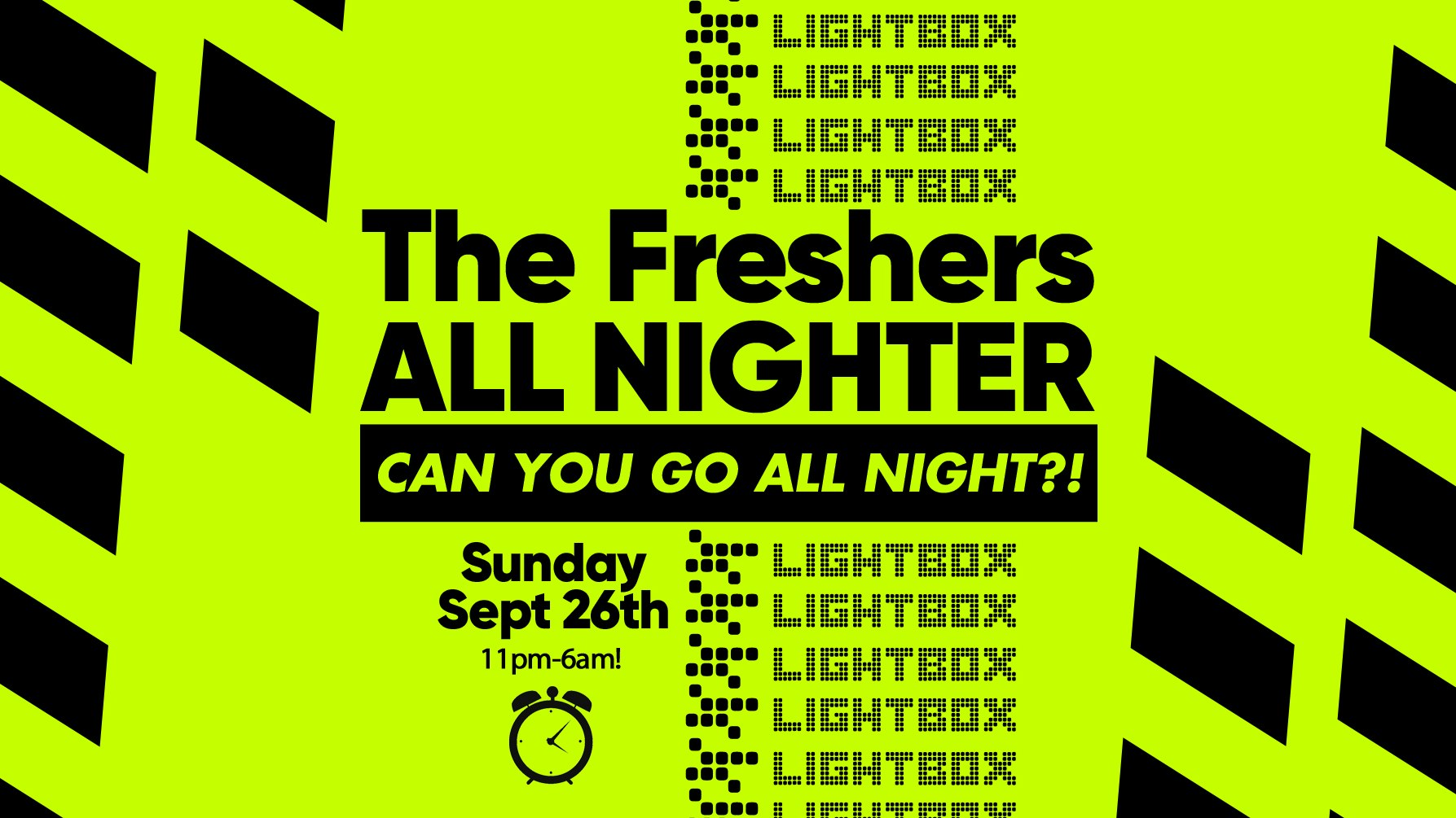 The Freshers ALL NIGHTER ⏰😵| Till 6AM At Lightbox  🚨