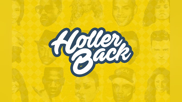 Holler Back - HipHop N' R&B  | London 