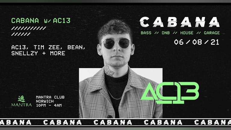 Cabana: AC13 +Support 