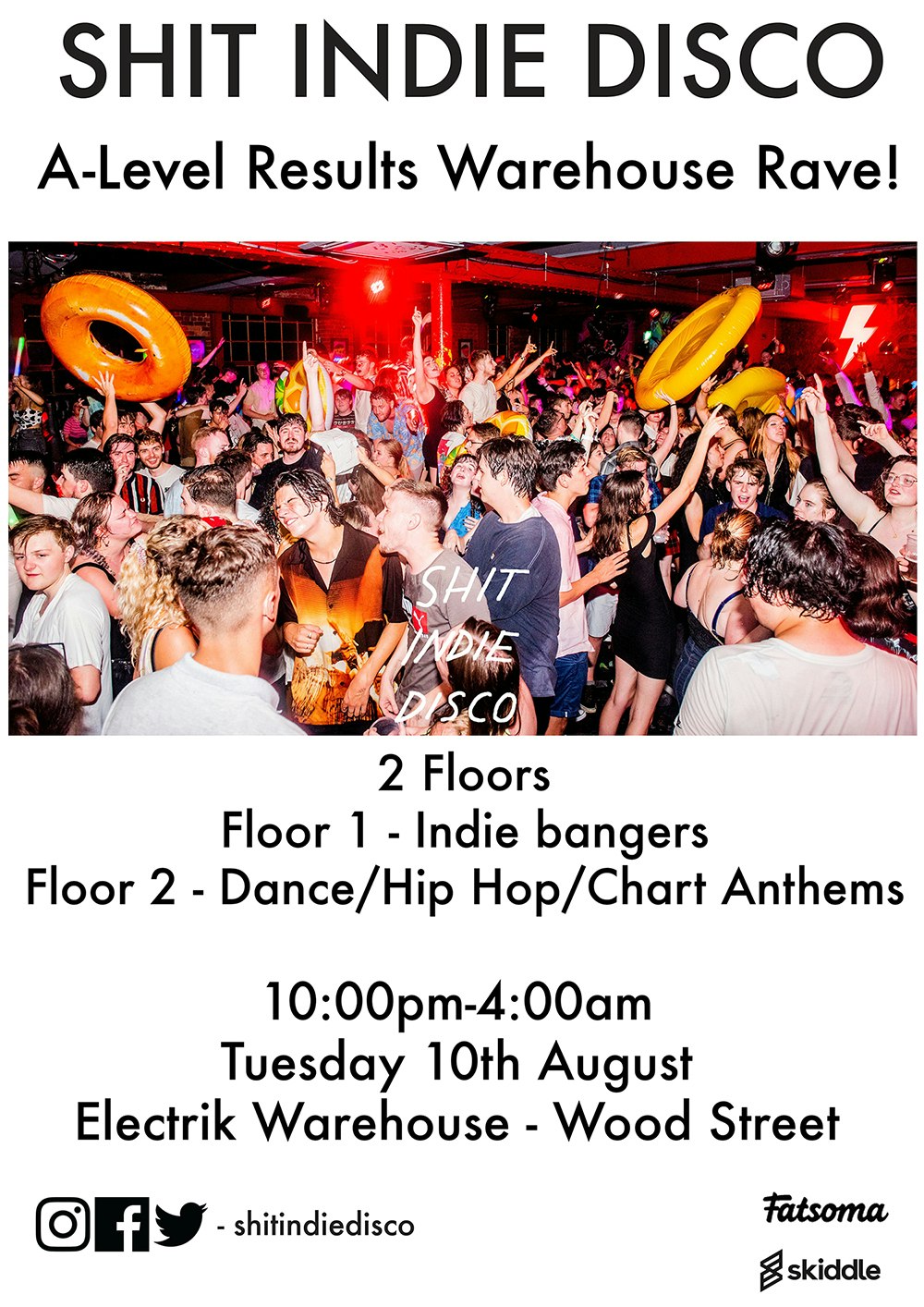 shit indie disco – a levels results party – 3 FLOORS