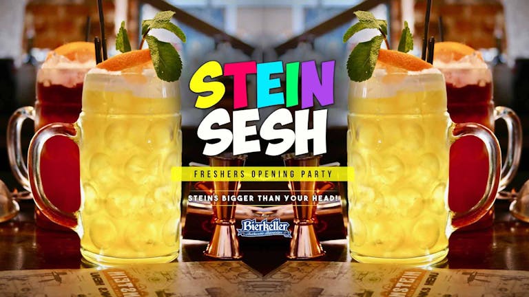 Stein Sesh | Freshers Opening Party | 19.09