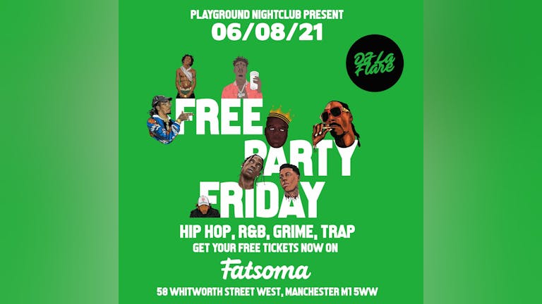 FREE PARTY FRIDAY 06/08/21