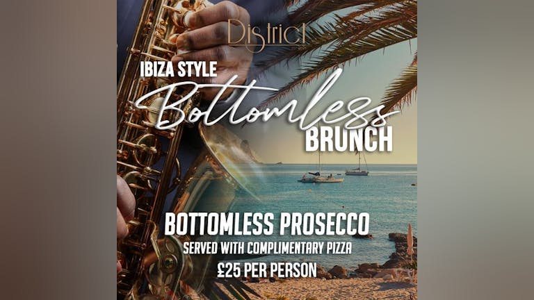 Ibiza Style - Bottomless Brunch - 7th August 2021
