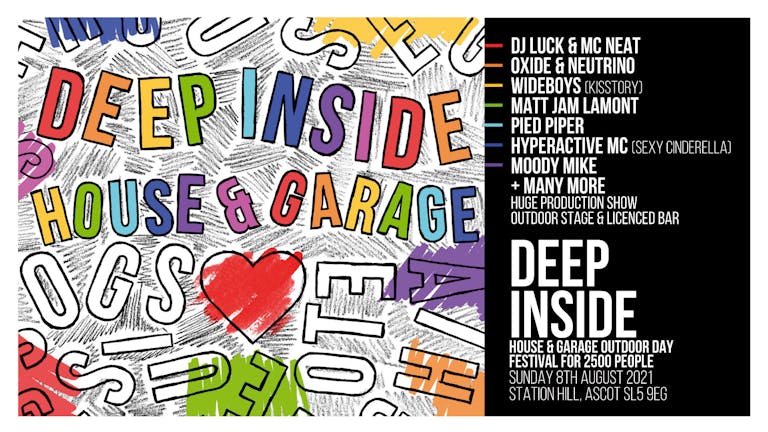 Deep Inside House & Garage Festival Ascot 