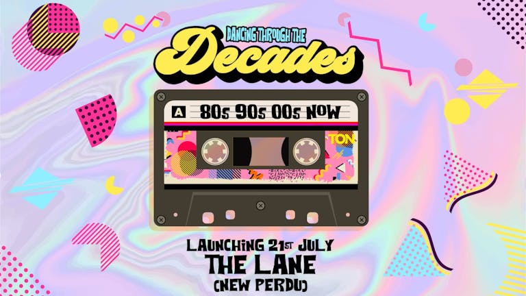 DECADES | WEDNESDAYS | THE LANE (PERDU ALLEY ENTRY) | 11th AUGUST