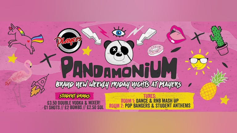 Pandamonium Fridays - The Reopening Party!