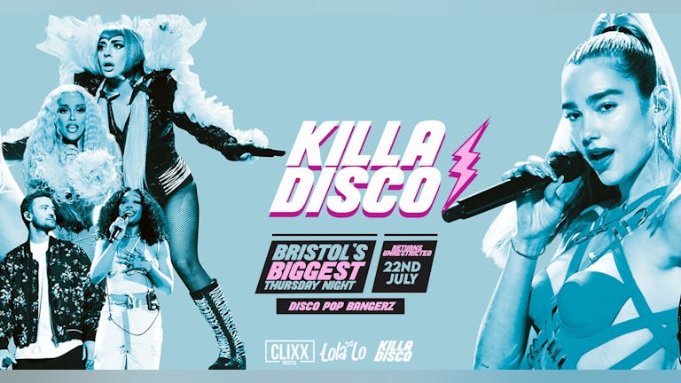 KILLA DISCO Returns | UNRESTRICTED / Free Jäger Bomb with every ticket!