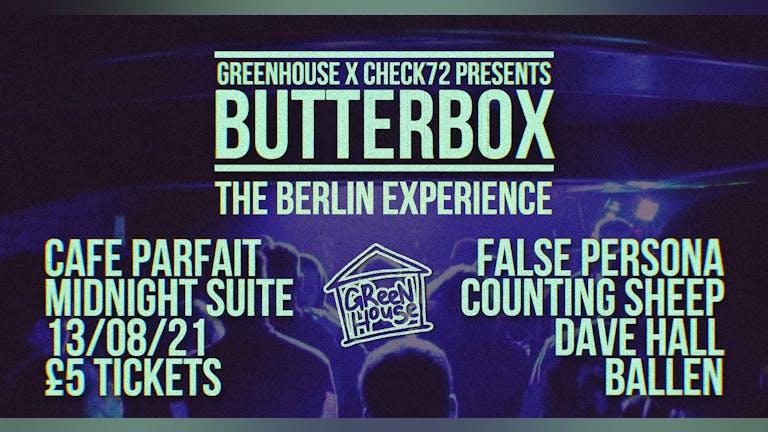 GH X C72 PRESENTS BUTTERBOX