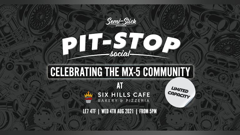 PITSTOP Social Evening: Celebrating the Mazda MX-5 Community  [TICKET ONLY]