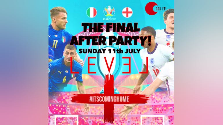 Euro 2020 Final After Party - It's Coming Home