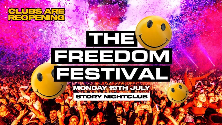 The Freedom Festival  @ Story Nightclub - July 19th!