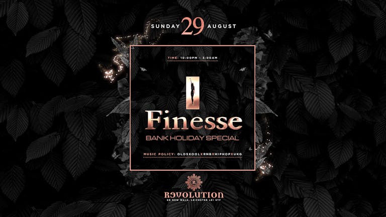 Finesse - The Bank Holiday RnB & UKG Special