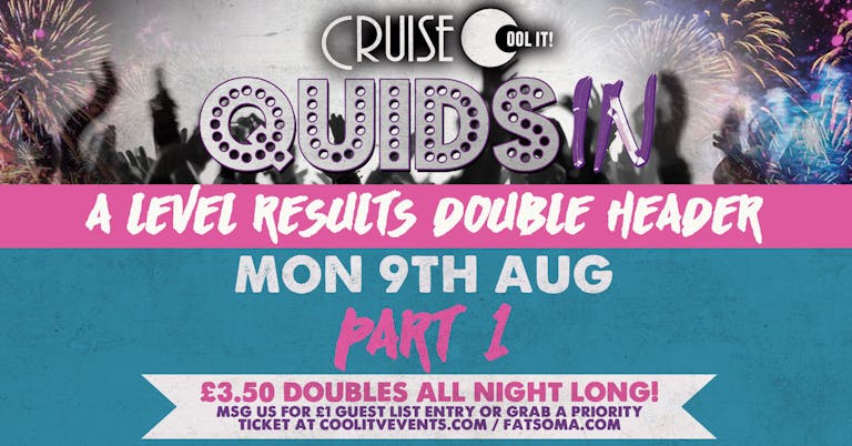 Quids In Mondays  - Summer Sessions: A Level Results Part 1
